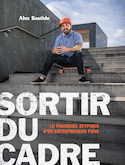 Sortir du cadre